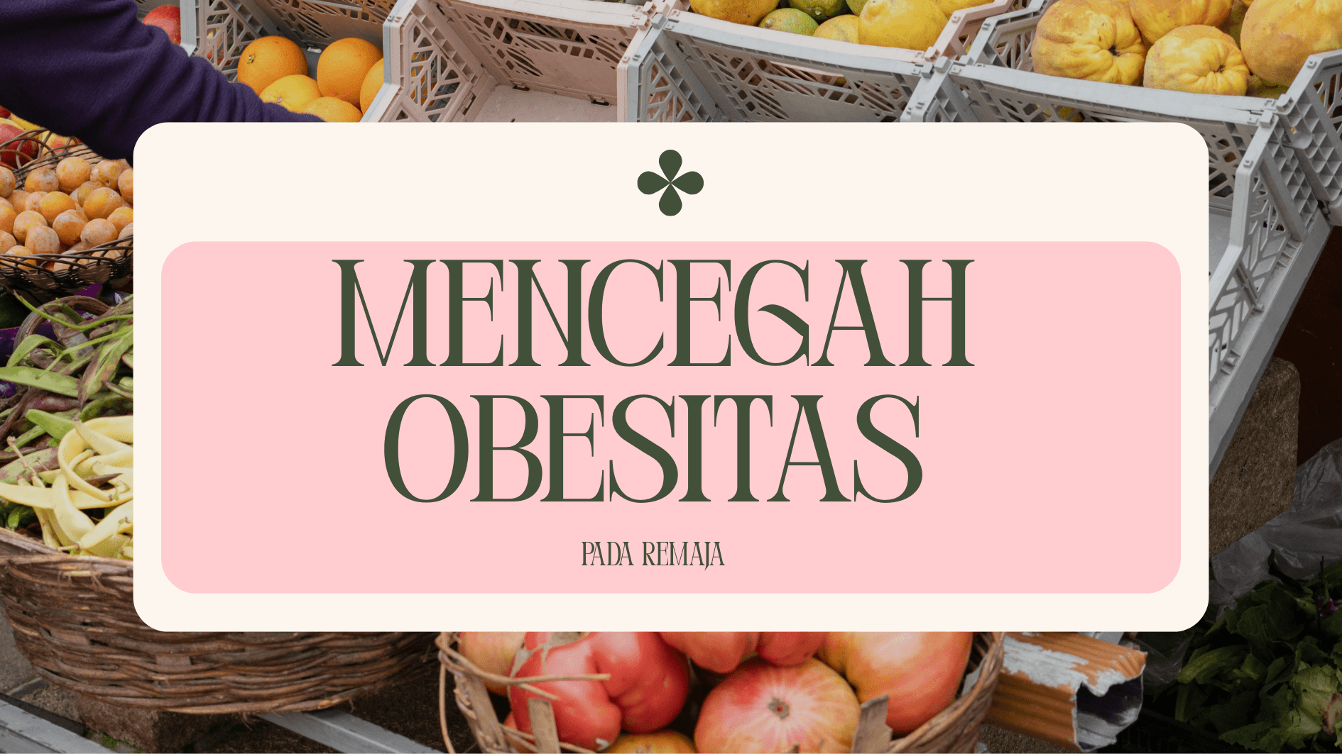 Pencegahan Obesitas pada Remaja